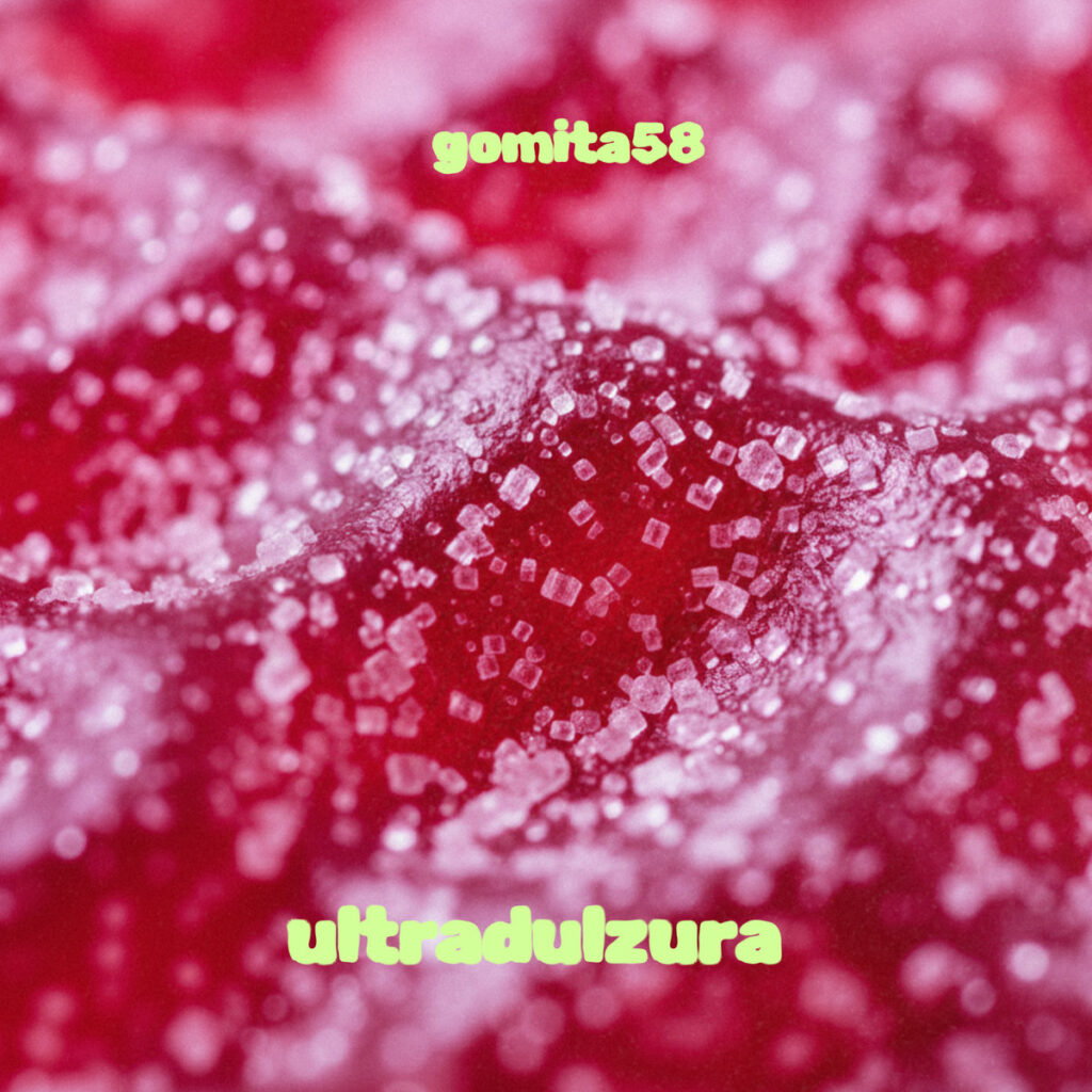 gomita58 – ultradulzura